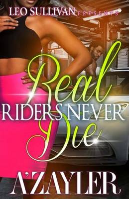 Book cover for Real Riders Never Die