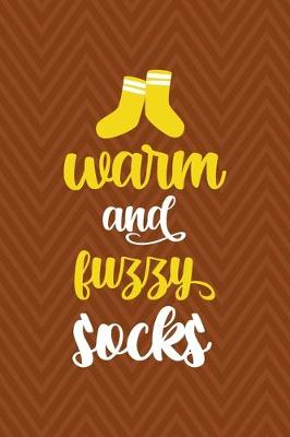 Book cover for Warm And Fuzzy Socks