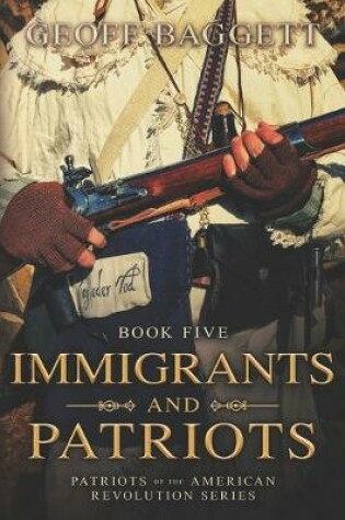 Cover of Immigrants and Patriots