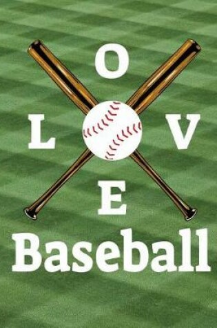 Cover of Baseball I Love Baseball Notebook