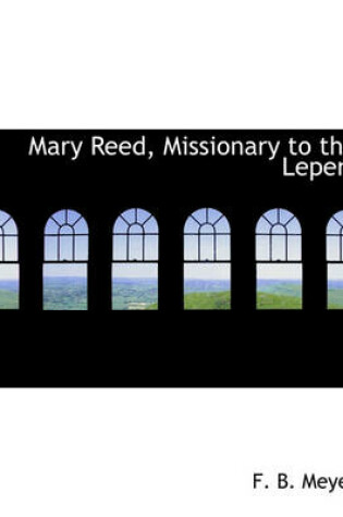 Cover of Mary Reed, Missionary to the Lepers