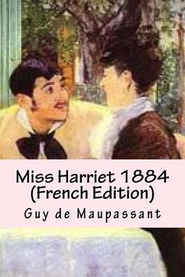 Book cover for Miss Harriet 1884 (French Edition)