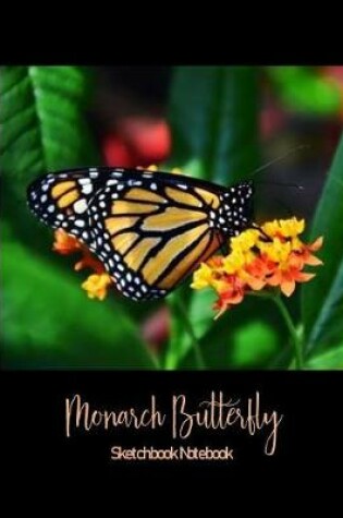 Cover of Monarch Butterfly Sketchbook Notebook