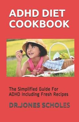 Book cover for ADHD Diet Cookbook