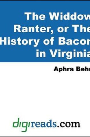 Cover of The Widdow Ranter, or the History of Bacon in Virginia