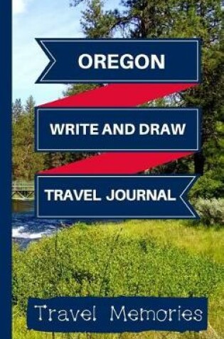 Cover of Oregon Write and Draw Travel Journal