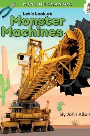 Cover of Let's Look at Monster Machines