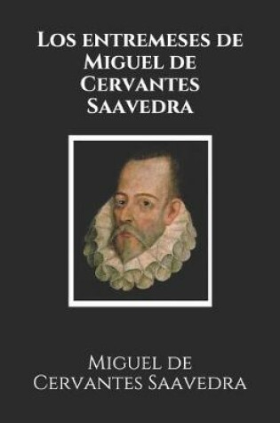 Cover of Los entremeses de Miguel de Cervantes Saavedra