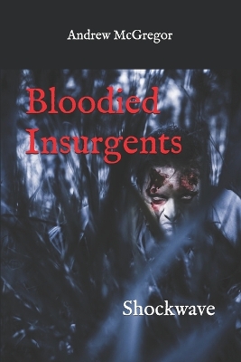 Cover of Bloodied Insurgents