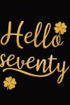 Book cover for Hello Seventy