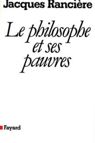 Cover of Le Philosophe Et Ses Pauvres (Nouvelle Edition)
