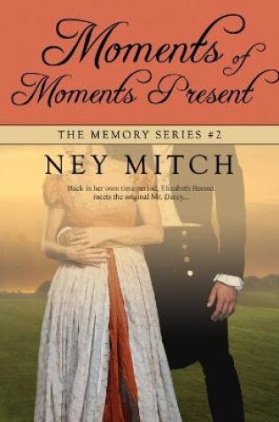 Cover of Moments of Moments Present