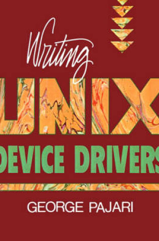 Cover of Writing UNIX Device Drivers