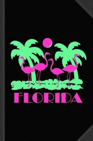 Cover of Florida Flamingos Journal Notebook