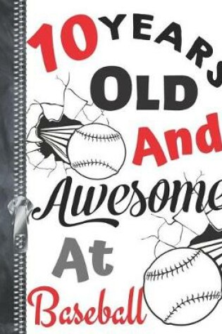 Cover of 10 Years Old and Awesome at Baseball