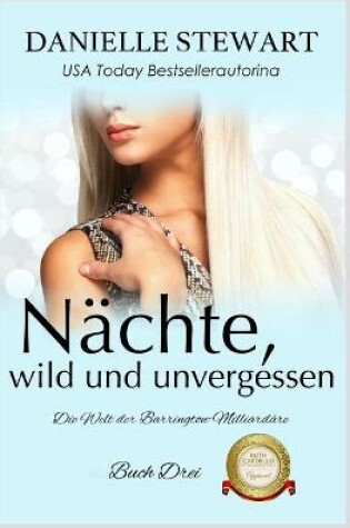 Cover of Nachte, wild und unvergessen