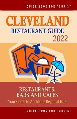 Book cover for Cleveland Restaurant Guide 2022