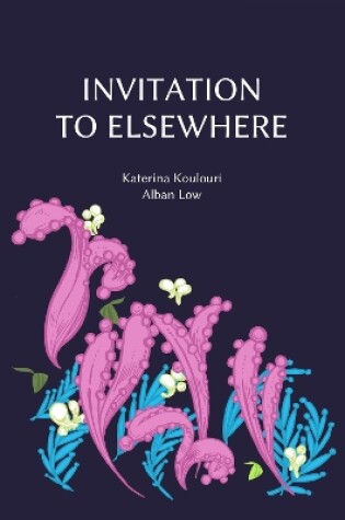 Cover of INVITATION TO ELSEWHERE