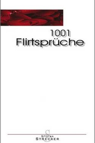 Cover of 1001 Flirtsprche