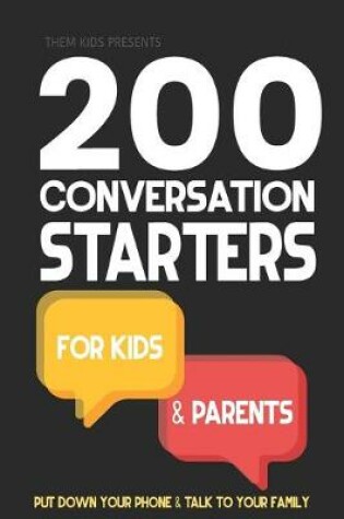 Cover of 200 Conversation Starters for Kids and Parents