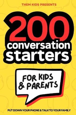 Cover of 200 Conversation Starters for Kids and Parents