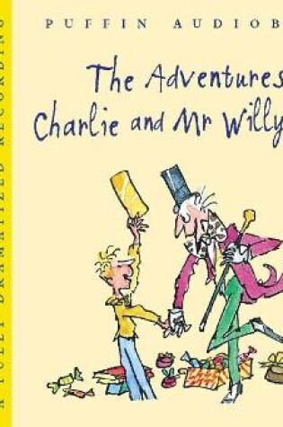 Cover of The Adventures of Charlie and Mr Willy Wonka