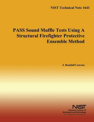 Book cover for Pass Sound Muffle Tests Using a Structural Firefighter Protective Ensemble Method