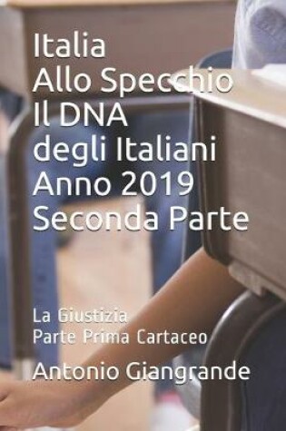 Cover of Italia Allo Specchio Il DNA degli Italiani Anno 2019 Seconda Parte