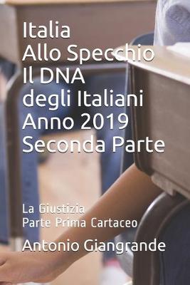 Cover of Italia Allo Specchio Il DNA degli Italiani Anno 2019 Seconda Parte