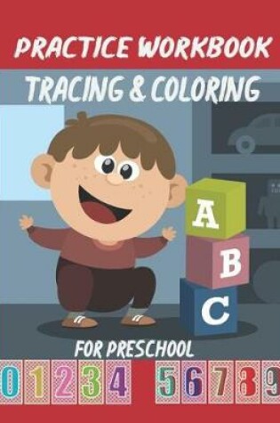Cover of Practice Workbook Tracing & Coloring for Preschool