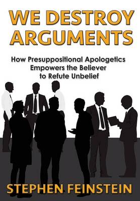 Book cover for We Destroy Arguments