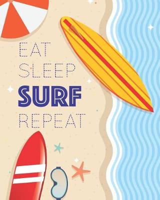 Book cover for Eat Sleep Surf Repeat