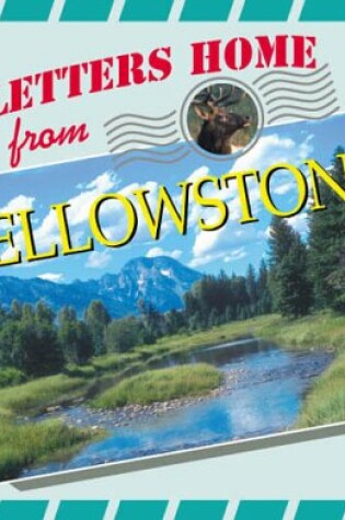 Cover of Letters Home from Yellowstone