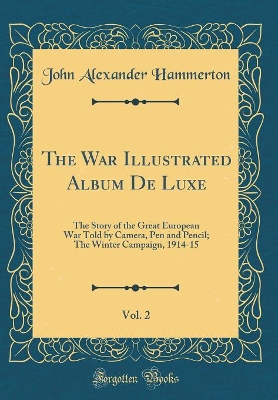 Book cover for The War Illustrated Album de Luxe, Vol. 2