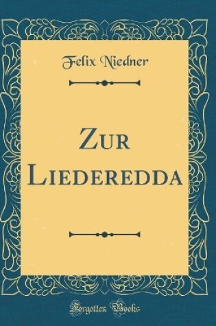Cover of Zur Liederedda (Classic Reprint)
