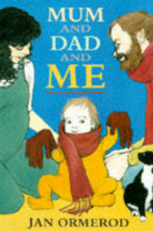 Cover of Mum, Dad And Me