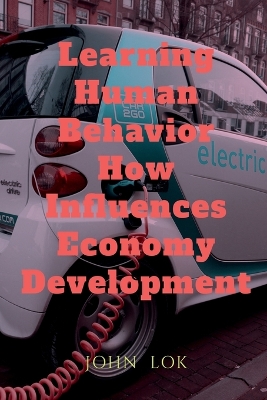 Book cover for Learning Human Behavior How Influences Economy Development