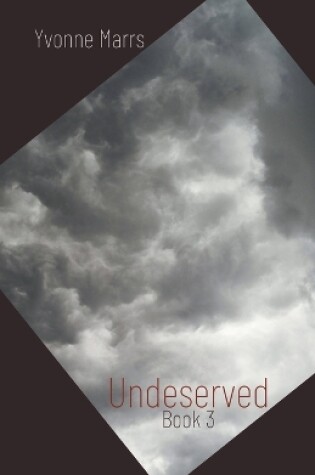 Cover of Undeserved - Book 3