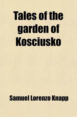 Book cover for Tales of the Garden of Kosciusko