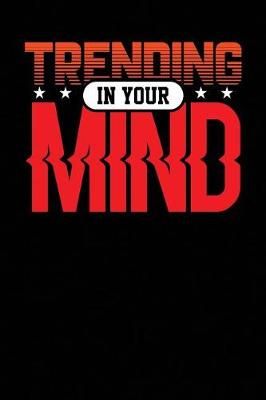 Book cover for Trending In Your Mind