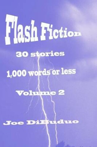 Cover of Flash Fiction 30 Stories 1000 Words or Less