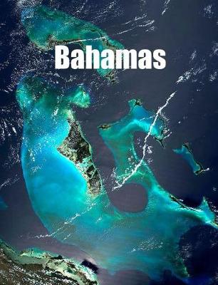 Book cover for Bahamas By Satellite Journal