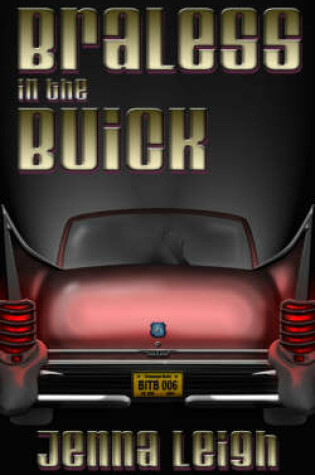 Cover of Braless In The Buick