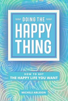Book cover for Doing The Happy Thing