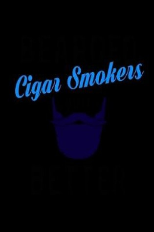 Cover of Bearded Cigar Smokers do it better