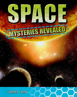 Cover of Space Mysteries Revealed