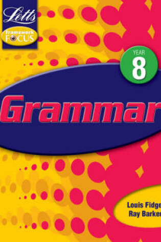 Cover of Key Stage 3 Framework Focus: Grammar