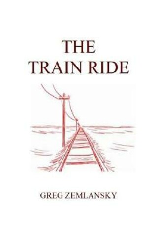 Cover of The Train Ride