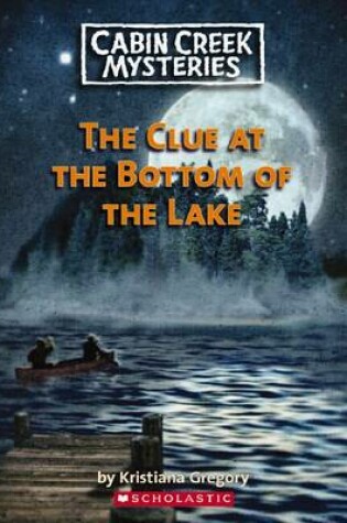 Cover of #2 Clue at the Bottom of the Lake