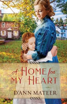 Book cover for A Home for My Heart